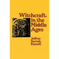 Witchcraft in the Middle Ages: Narrative as a Socially Symbolic ACT - Paperback