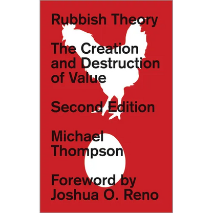 Rubbish Theory: The Creation and Destruction of Value - New Edition - Paperback