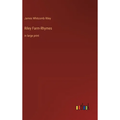 Riley Farm-Rhymes: in large print - Hardcover