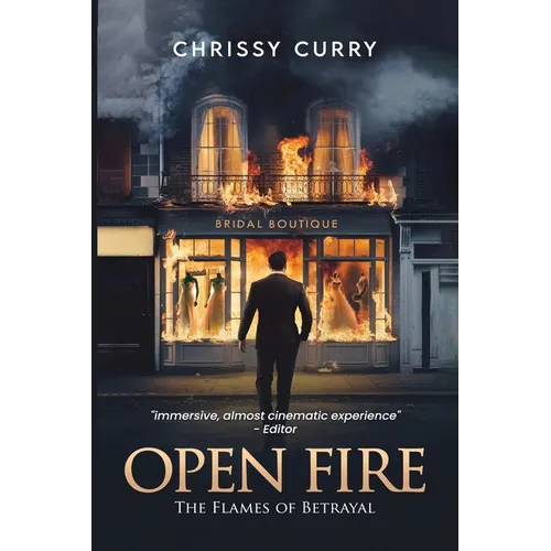 Open Fire: The Flames of Betrayal - Paperback
