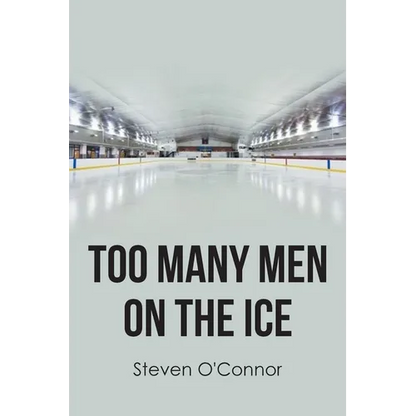 Too Many Men on the Ice - Paperback