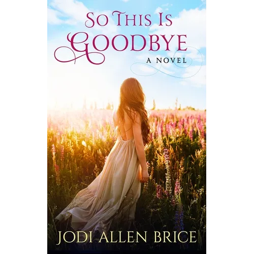 So This Is Goodbye - Paperback