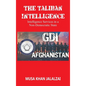 The Taliban Intelligence: Intelligence Services in a Non-Democratic State - Hardcover