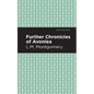 Further Chronicles of Avonlea - Hardcover