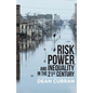 Risk, Power, and Inequality in the 21st Century - Paperback