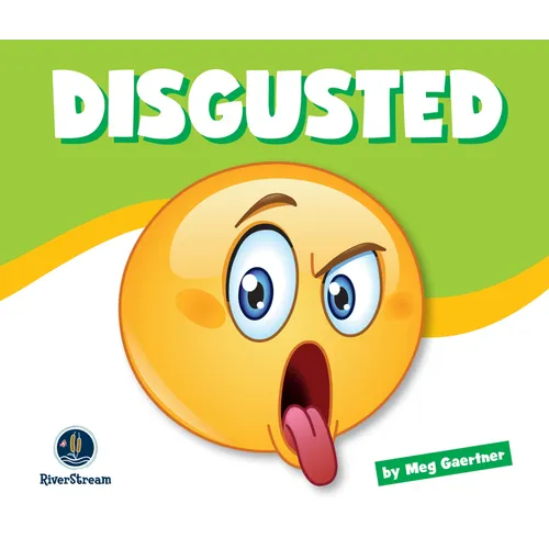 Learning about Emotions: Disgusted - Paperback