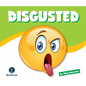 Learning about Emotions: Disgusted - Paperback