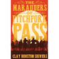 The Marauders Of Pitchfork Pass - Hardcover