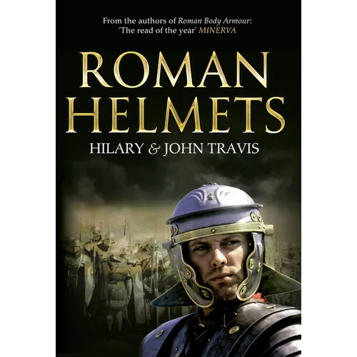 Roman Helmets - Paperback