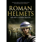Roman Helmets - Paperback