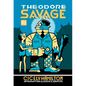 Theodore Savage - Paperback