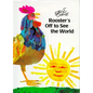 Rooster's Off to See the World - Hardcover