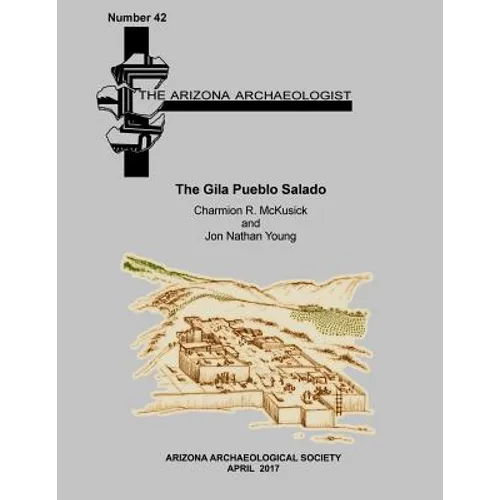 The Gila Pueblo Salado - Paperback