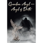 Guardian Angel - Angel of Death - Paperback