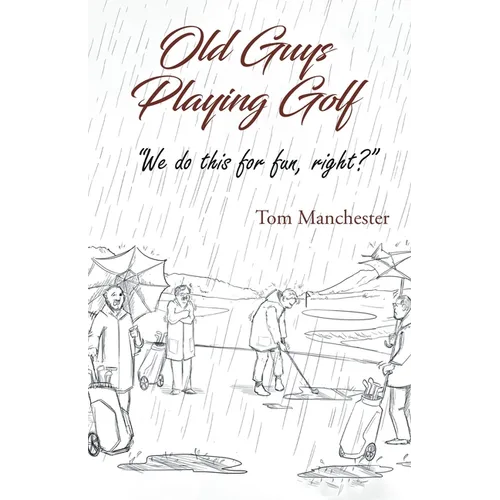 Old Guys Playing Golf - Paperback