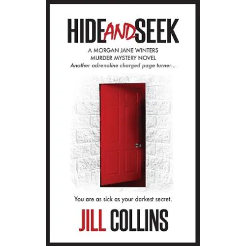 Hide and Seek: The Morgan Jane Winters Murder Mystery Series - Book 2 - Paperback