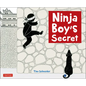 Ninja Boy's Secret - Hardcover