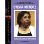 The Untold Story of Sylvia Mendez: School Desegregation Pioneer - Hardcover