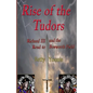 Rise of the Tudors: Richard III and the Road to Bosworth Field - Paperback