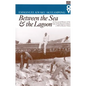 Between the Sea and the Lagoon: An Eco-social History of the Anlo of Southeastern Ghana c. 1850 to Recent Times - Paperback