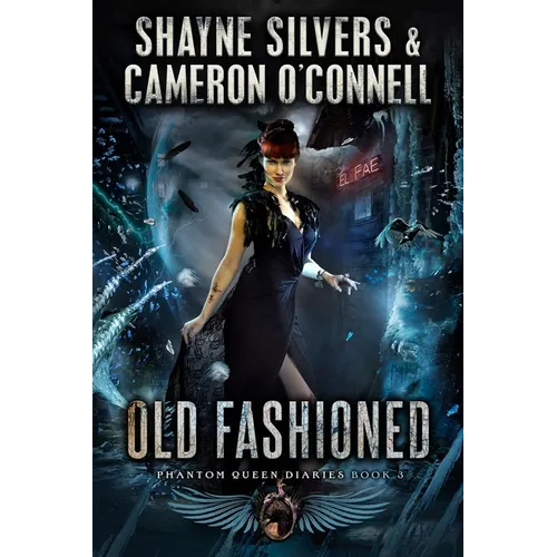 Old Fashioned: Phantom Queen Book 3 - A Temple Verse Series - Paperback