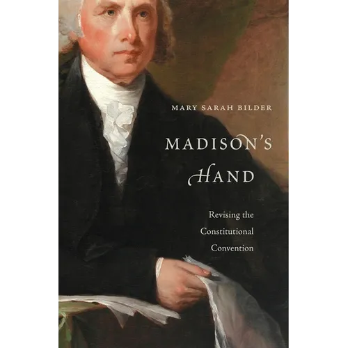 Madison's Hand: Revising the Constitutional Convention - Paperback