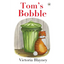 Tom's Bobble - Paperback