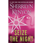 Seize the Night: A Dark-Hunter Novel - Paperback