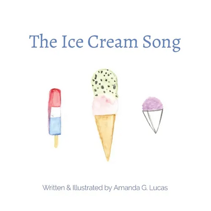 The Ice Cream Song - Hardcover
