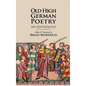 Old High German Poetry: An Anthology - Hardcover