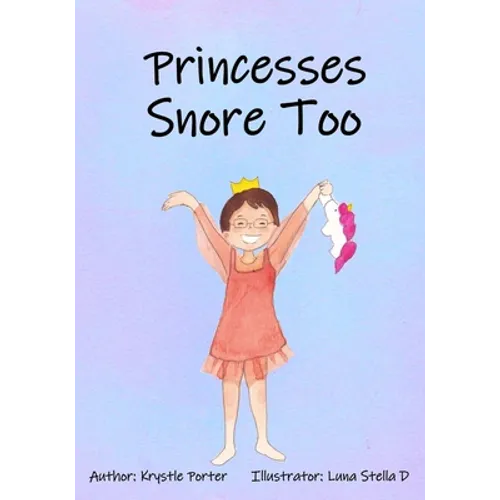 Princesses Snore Too - Paperback
