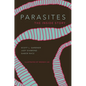Parasites: The Inside Story - Hardcover