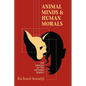 Animal Minds and Human Morals - Paperback