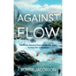 Against the Flow - Paperback