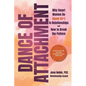 Dance of Attachment - Paperback