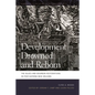 Development Drowned and Reborn: The Blues and Bourbon Restorations in Post-Katrina New Orleans - Hardcover