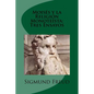 Moises y la Religion Monoteista: Tres Ensayos (Spanish Edition) - Paperback