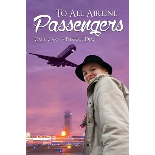 To All Airline Passengers - Paperback