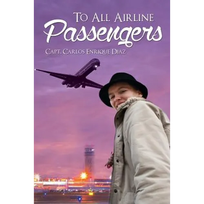 To All Airline Passengers - Paperback