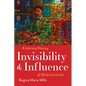 Invisibility and Influence: A Literary History of Afrolatinidades - Hardcover