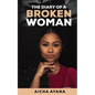 The Diary of a Broken Woman - Paperback