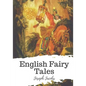 English Fairy Tales - Paperback