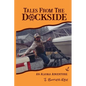 Tales From The Dockside - Paperback