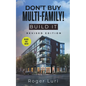 Don't Buy Multi-Family! Build It - Paperback
