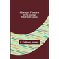 Manuel Pereira; Or, The Sovereign Rule of South Carolina - Paperback