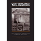 White Metropolis: Race, Ethnicity, and Religion in Dallas, 1841-2001 - Paperback