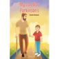 My Dad has Parkinson's - Paperback