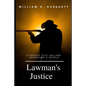 Lawman's Justice: A Sheriff Clay Holland Adventure - 2 Novels - Paperback