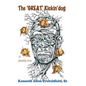The 'Great' Kickin'dog: a family tree - Paperback