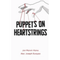 Puppets on Heartstrings - Paperback